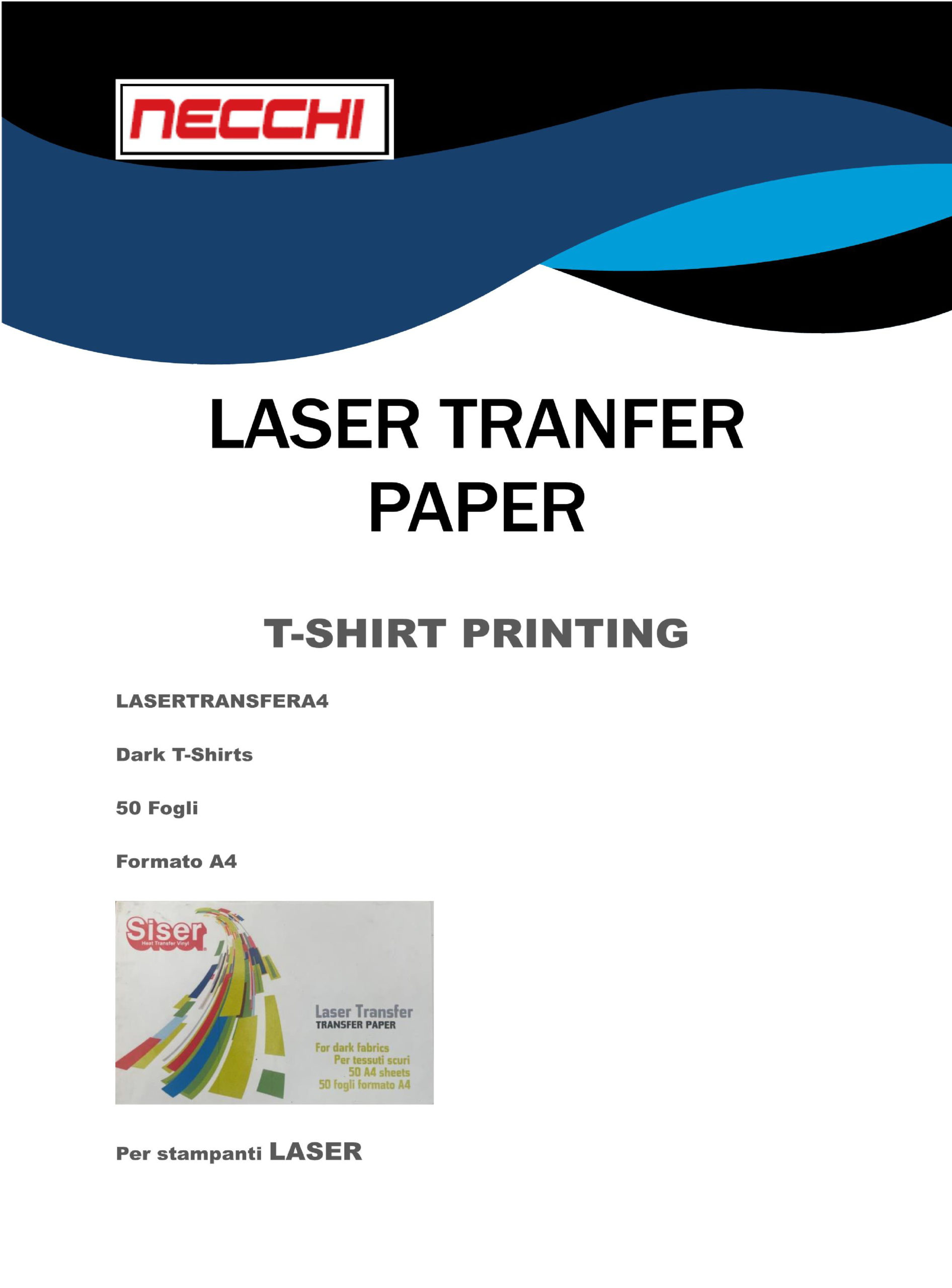 Carta Transfer Stampabile Formato A4 per stampanti Laser - Tessuti Scuri -  10 fogli - Necchi Shop Online